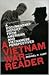 A Vietnam War Reader: A Documentary History from American and Vietnamese Perspectives