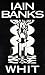 Whit by Iain Banks