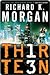 Thirteen by Richard K. Morgan