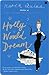 Holly Would Dream by Karen Quinn