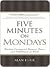 Five Minutes on Mondays: Fi...