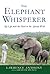 The Elephant Whisperer by Lawrence  Anthony