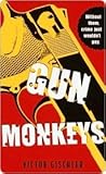 Gun Monkeys: A Novel