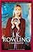 J. K. Rowling: A Biography (Greenwood Biographies)