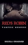 Red's Robin: Vampire Memoirs