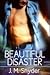 Beautiful Disaster (Beautiful #2)