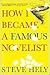 How I Became a Famous Novelist by Steve Hely