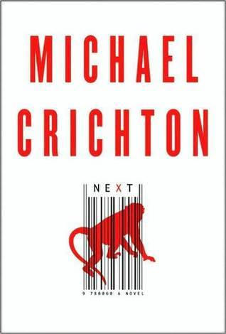 Next: A Terrifying Psychological Thriller About the Dark Side of Genetic Discovery
