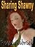 Sharing Shawny