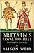 Britain's Royal Families by Alison Weir