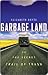 Garbage Land by Elizabeth Royte