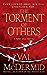The Torment Of Others (Tony Hill & Carol Jordan, #4) by Val McDermid