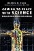 Coming to Peace with Science by Darrel R. Falk