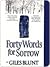 Forty Words for Sorrow by Giles Blunt