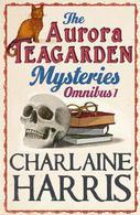 The Aurora Teagarden Mysteries: Omnibus 1