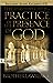 The Practice of the Presence of God the Best Rule of a Holy Life by Brother Lawrence