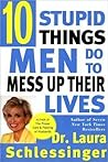 Ten Stupid Things...
