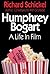 Humphrey Bogart: A Life In Film
