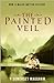 The Painted Veil by W. Somerset Maugham