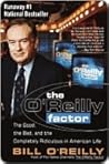 The O'Reilly Factor by Bill O'Reilly