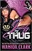 Justify My Thug by Wahida Clark