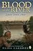Blood on the River by Elisa Carbone Blood on the River by Elisa Carbone