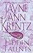 Hidden Talents by Jayne Ann Krentz Hidden Talents by Jayne Ann Krentz