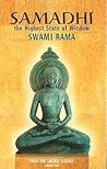 Samadhi: The Highest State Of Wisdom: Yoga the Sacred Science