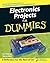 Electronics Projects For Dummies