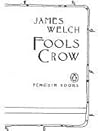 Book cover for Fools Crow (Contemporary American Fiction)