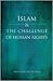 Islam and the Challenge of Human Rights