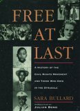 Free At Last: A History of the Civil Rights Movement and Those Who Died in the Struggle (Kindle Edition)