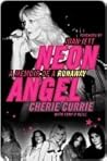 Neon Angel by Cherie Currie