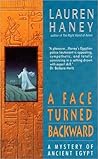 A Face Turned Backwards by Lauren Haney A Face Turned Backwards by Lauren Haney
