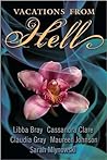 Vacations from Hell by Libba Bray