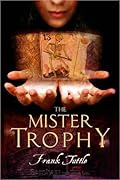 The Mister Trophy
