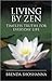 Living by Zen (50 pages)
