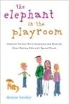 The Elephant in the Playroom by Denise Brodey