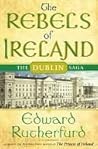 Book cover for The Rebels of Ireland (The Dublin Saga, #2)