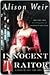 Innocent Traitor by Alison Weir