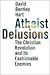 Atheist Delusions: The Chri...