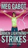 When Lightning St...