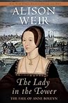 The Lady in the Tower by Alison Weir