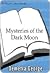 Mysteries of the Dark Moon: The Healing Power of the Dark Goddess
