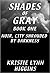Noir, City Shrouded by Darkness (Shades of Gray, #1)