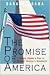 The Promise of America: Barack Obama's Plan to Restore America's Greatness