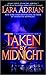Taken by Midnight by Lara Adrian