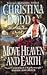 Move Heaven and Earth by Christina Dodd Move Heaven and Earth by Christina Dodd