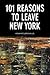 101 Reasons to Leave New York