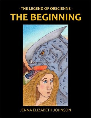The Beginning (Legend of Oescienne #2)